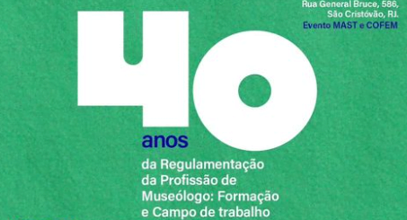 40 Anos da regulamentação da profissão de museólogo: formação e campo de trabalho
